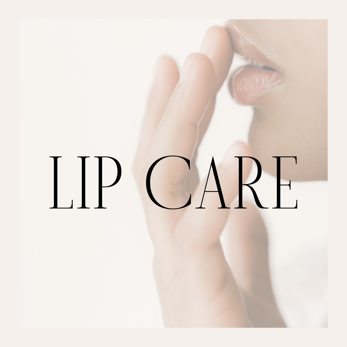 Lip Care
